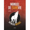 Manuel de (sur)vie en milieu naturel