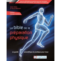 Livre LA BIBLE DE LA PRÉPARATION PHYSIQUE